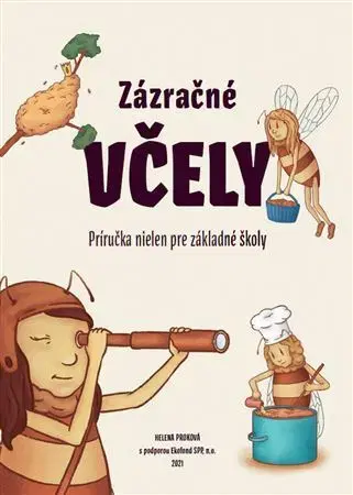 Hmyz Zázračné včely - Helena Proková