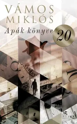 Historické romány Apák könyve - Miklós Vámos