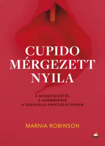 Zdravie, životný štýl - ostatné Cupido mérgezett nyila - Marnia Robinson