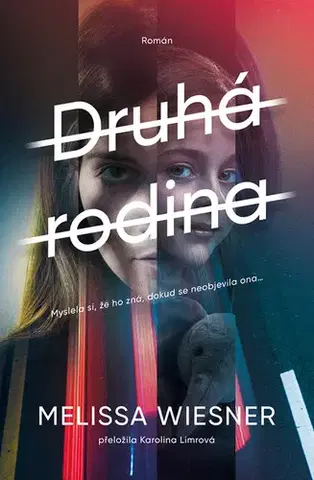 Beletria - ostatné Druhá rodina - Melissa Wiesner