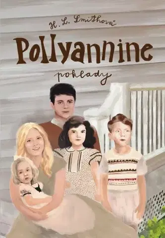 Romantická beletria Pollyannine poklady - Harriet Lummis Smith