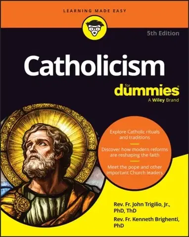 Náboženstvo Catholicism For Dummies - Rev. John Trigilio,Rev. Kenneth Brighenti