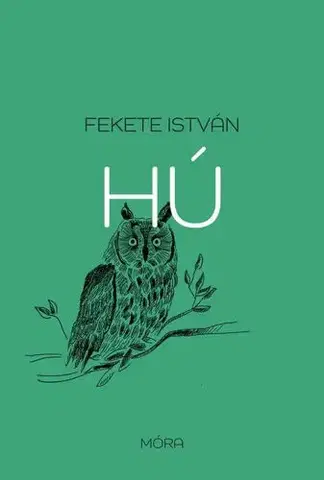 Dobrodružstvo, napätie, western Hú - István Fekete