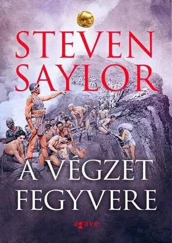 Detektívky, trilery, horory A végzet fegyvere - Steven Saylor,Mónika Heinisch