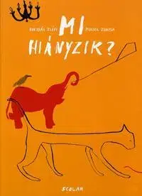Nalepovačky, vystrihovačky, skladačky Mi hiányzik? - Kolektív autorov,Zsófi Barabás
