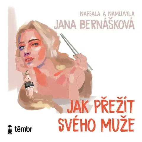 Romantická beletria Témbr Jak přežít svého muže
