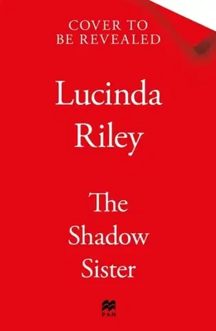 Historické romány The Shadow Sister - Lucinda Riley