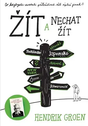 Humor a satira Žít a nechat žít - Hendrik Groen