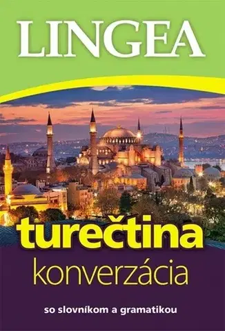 Gramatika a slovná zásoba Turečtina - konverzácia so slovníkom a gramatikou - 3.vydanie