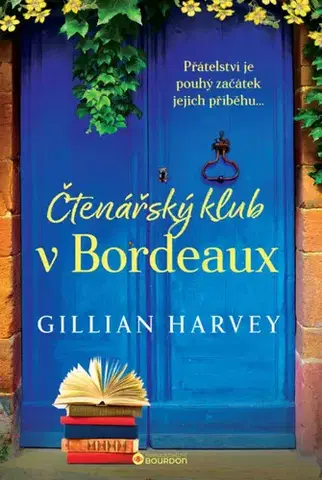 Romantická beletria Čtenářský klub v Bordeaux - Gillian Harvey
