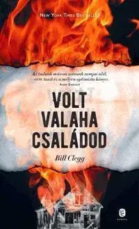 Beletria - ostatné Volt valaha családod - Bill Clegg,Dóra Elekes