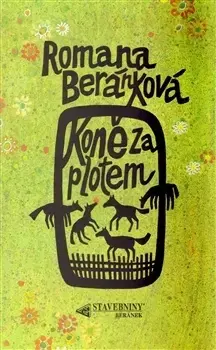 Česká beletria Koně za plotem - Romana Beránková