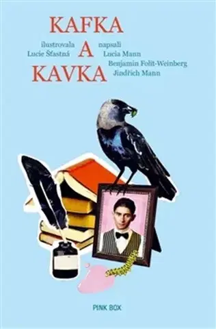 Česká beletria Kafka a kavka - Benjamin Folit-Weinberg,Jindřich Mann,Lucia Mann