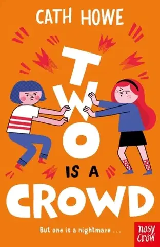 Pre deti a mládež Two is a Crowd - Cathy Howes