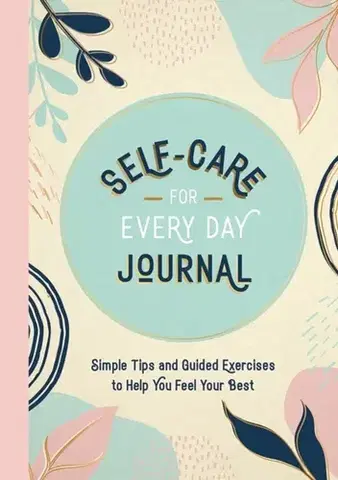 Motivačná literatúra Self-Care for Every Day Journal - Summersdale Publishers Ltd