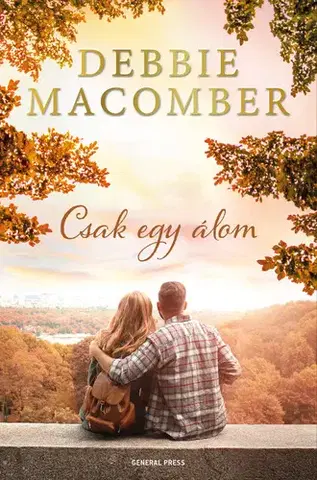 Romantická beletria Csak egy álom - Debbie Macomber