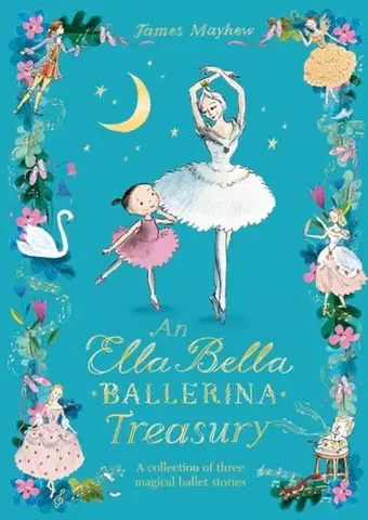 Leporelá, krabičky, puzzle knihy The Ella Bella Ballerina Treasury - James Mayhew