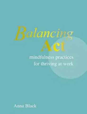Motivačná literatúra Balancing Act - Anna Black