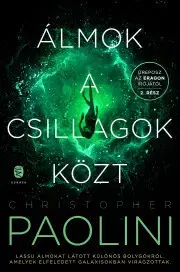 Sci-fi a fantasy Álmok a csillagok közt 2. - Christopher Paolini