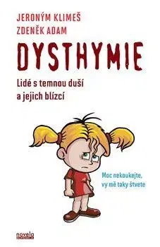 Psychológia, etika Dysthymie - Jeroným Klimeš,Adam Zdeněk