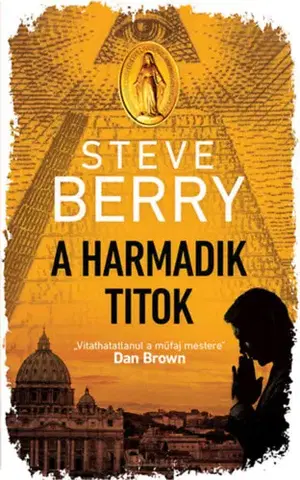 Detektívky, trilery, horory A harmadik titok - Steve Berry