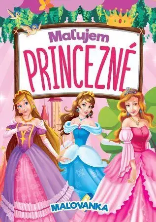 Nalepovačky, vystrihovačky, skladačky Maľujem princezné