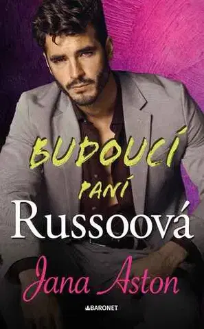 Romantická beletria Budoucí paní Russoová - Jana Aston