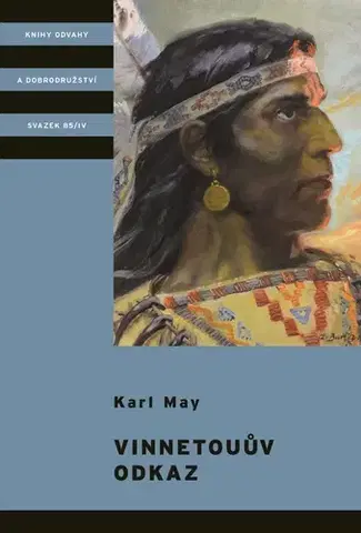 Dobrodružstvo, napätie, western Vinnetouův odkaz - Karel May