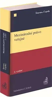 Právo - ostatné Mezinárodní právo veřejné (2. vydanie) - Čestmír Čepelka,Pavel Šturma
