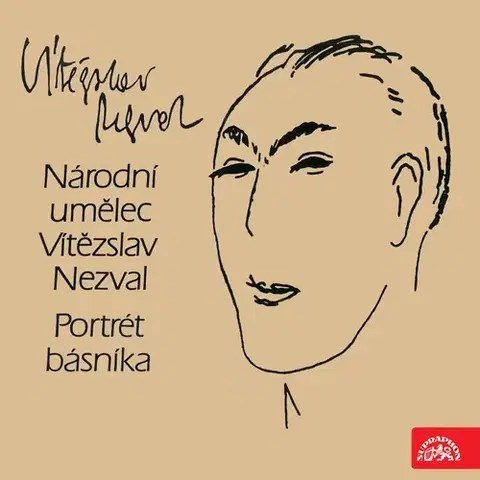 Poézia SUPRAPHON a.s. Portrét básníka Vítězslava Nezvala