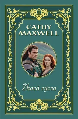 Romantická beletria Žhavá výzva - Cathy Maxwell