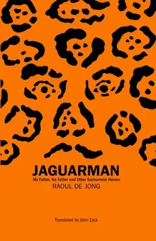 Biografie - Životopisy Jaguarman - Raoul de Jong