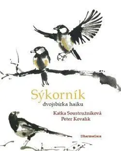 Česká poézia Sýkorník - Peter Kovalik,Katka Soustružníková