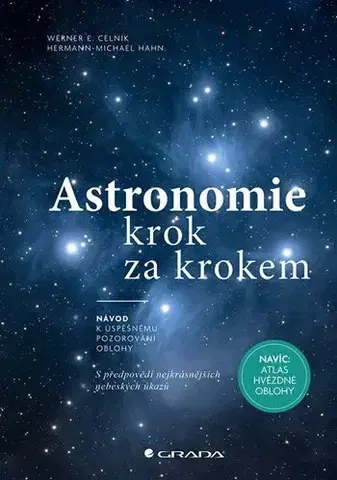 Astronómia, vesmír, fyzika Astronomie krok za krokem - Werner E. Celnik,Hermann-Michael Hahn