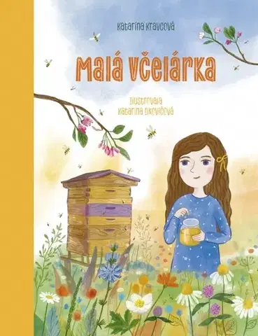 Pre deti a mládež - ostatné Malá včelárka - Katarína Kravcová,Katarína Ilkovičová