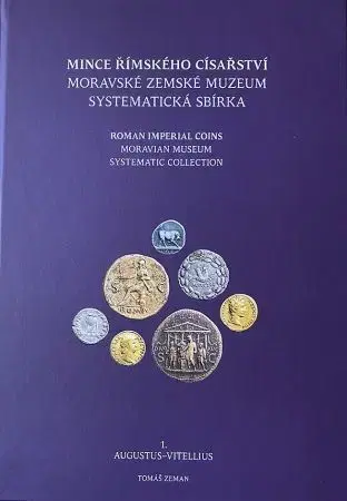 História - ostatné Mince římského císařství 1: Augustus-Vitellius - Tomáš Zeman