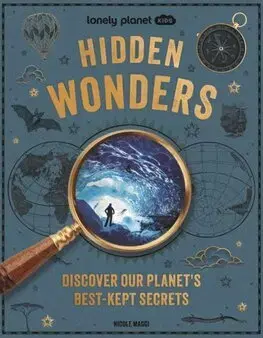 Pre deti a mládež - ostatné Lonely Planet Kids Hidden Wonders, 2nd edition - Kolektív autorov