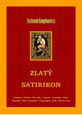 Humor a satira Zlatý satirikon - Roland Sagitarius