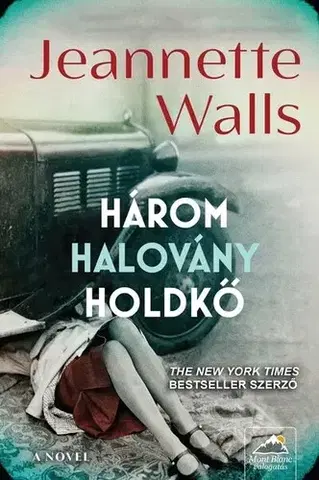 Historické romány Három halovány holdkő - Jeanette Walls