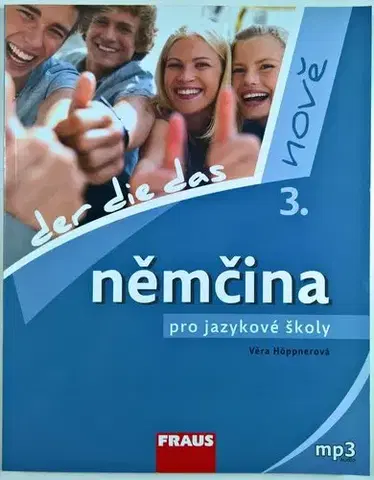 Učebnice a príručky Němčina pro jazykové školy nově 3 UČ - Věra Höppnerová