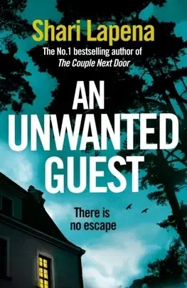 Cudzojazyčná literatúra An Unwanted Guest - Shari Lapena