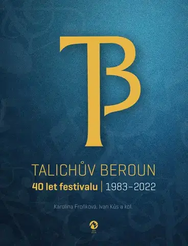 Hudba - noty, spevníky, príručky Talichův Beroun - Karolina Froňková,Ivan Kůs