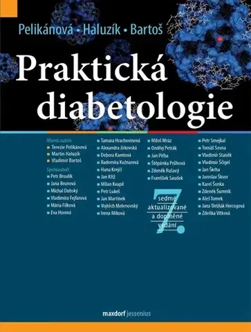 Medicína - ostatné Praktická diabetologie, 7. vydání - Kolektív autorov