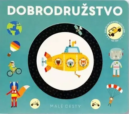 Leporelá, krabičky, puzzle knihy Malé cesty: Dobrodružstvo