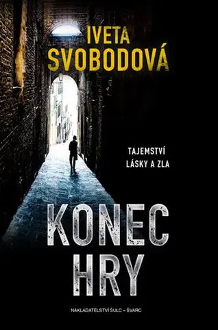 Detektívky, trilery, horory Konec hry - Iveta Svobodová