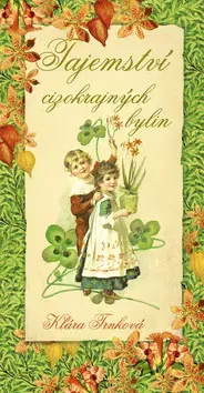 Príroda - Ostatné Tajemství cizokrajných bylin - Klára Trnková