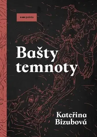 Novely, poviedky, antológie Bašty temnoty - Kateřina Bizubová