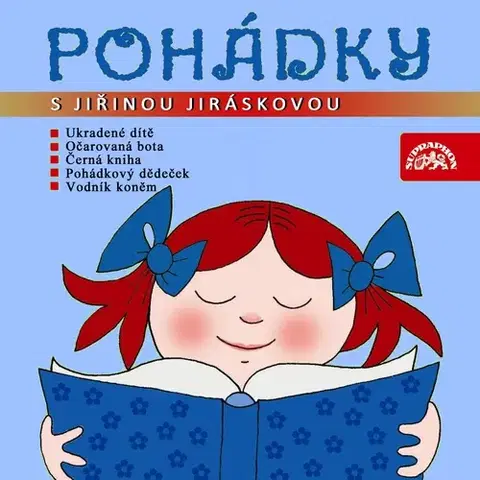Pre deti a mládež SUPRAPHON a.s. Pohádky s Jiřinou Jiráskovou