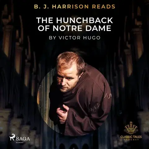 Romantická beletria Saga Egmont B. J. Harrison Reads The Hunchback of Notre Dame (EN)