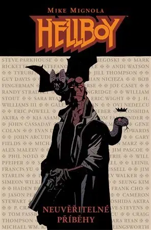 Komiksy Hellboy: Neuvěřitelné příběhy - Mike Mignola